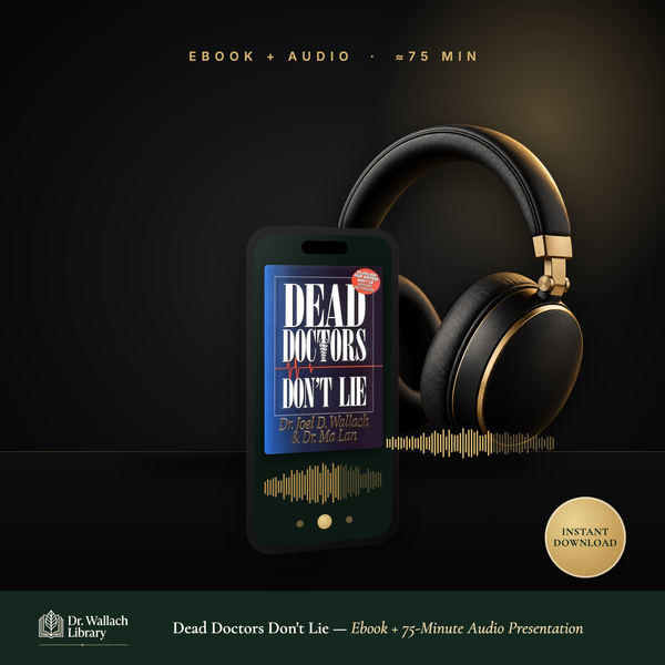 Dead Doctors Don't Lie ebook and audio bundle by Dr. Joel Wallach - PDF, EPUB and MP3