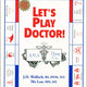 Let's Play Doctor By Dr. Wallach