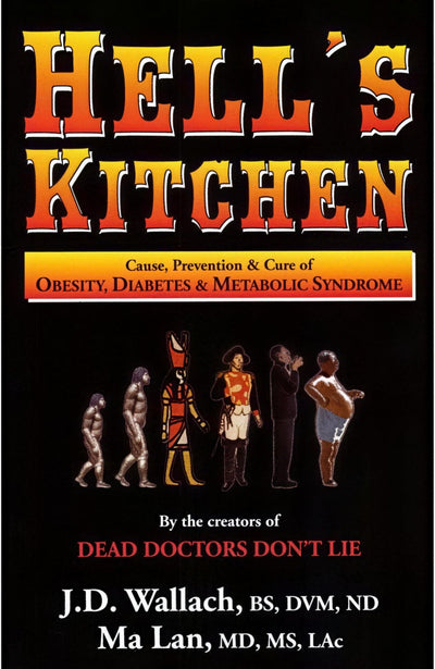 Hell's Kitchen by Dr. Joel Wallach & Dr. Ma Lan — Paperback
